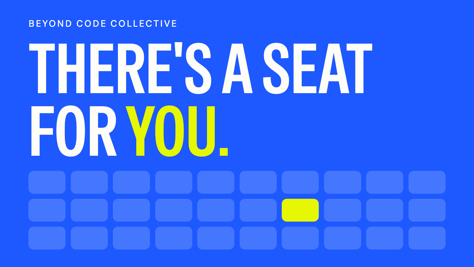 Beyond Code Collective. There's a seat for you, over a grid of seats with one highlighted in green.